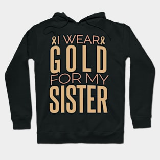 I Wear Gold For My Sister Hoodie